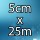 5cm x 25m 